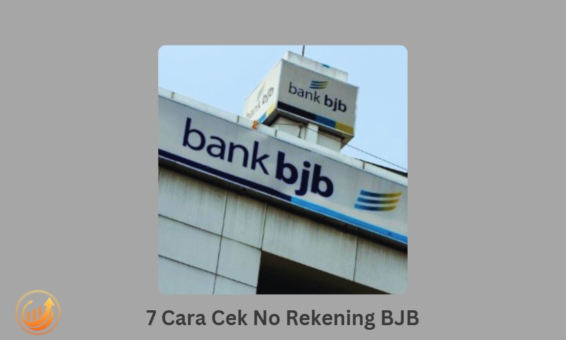 7 Cara Cek No Rekening BJB