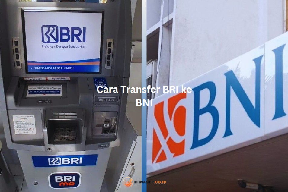 Cara Transfer BRI ke BNI