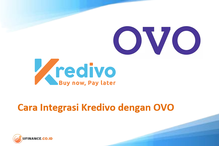 Cara Integrasi Kredivo dengan OVO