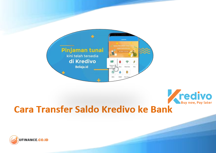 Cara Transfer Saldo kredivo ke bank